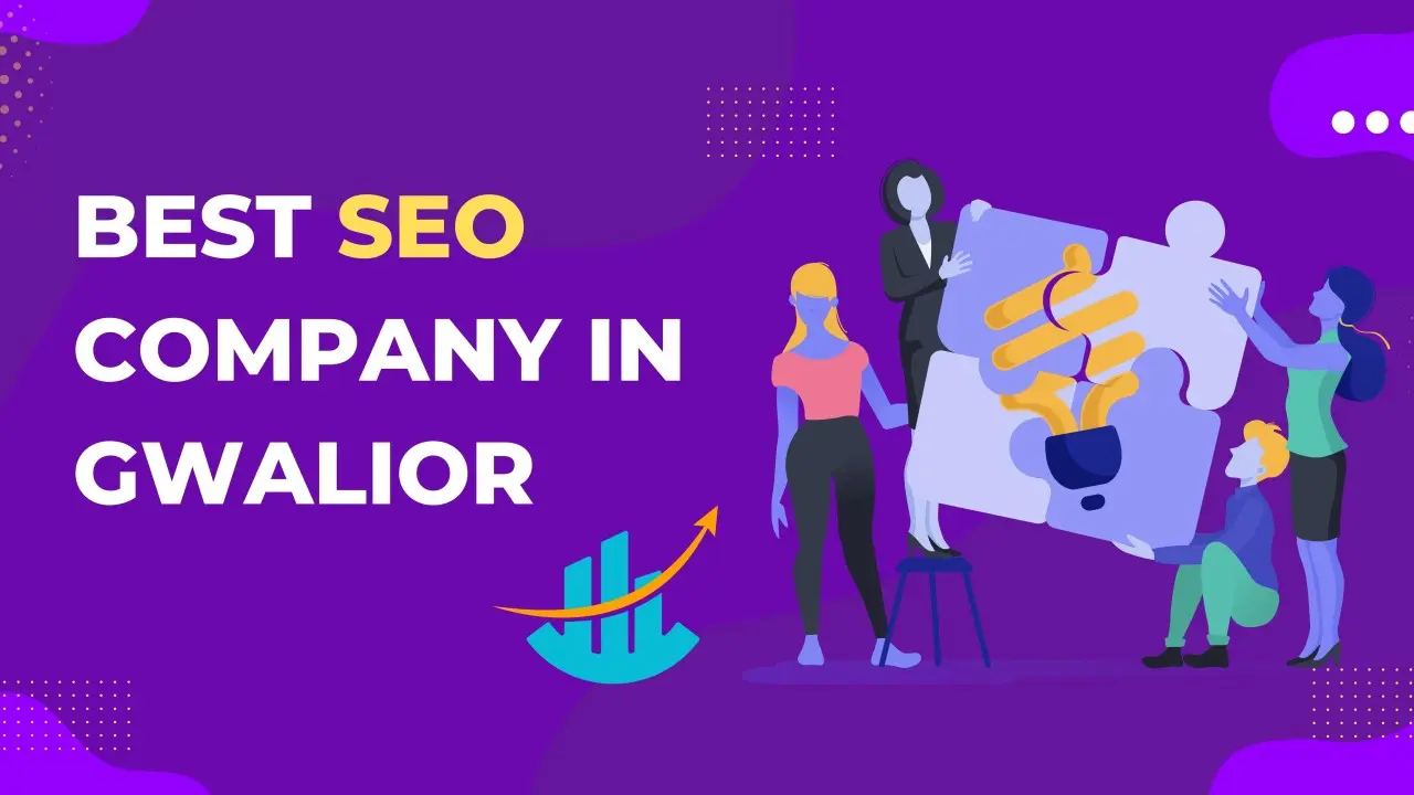 SEO Company in Gwalior That Understands Business Growth